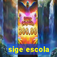 sige escola